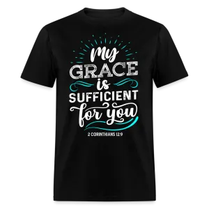 2 Corinthians 12:9 T-Shirt - My Grace is Sufficient