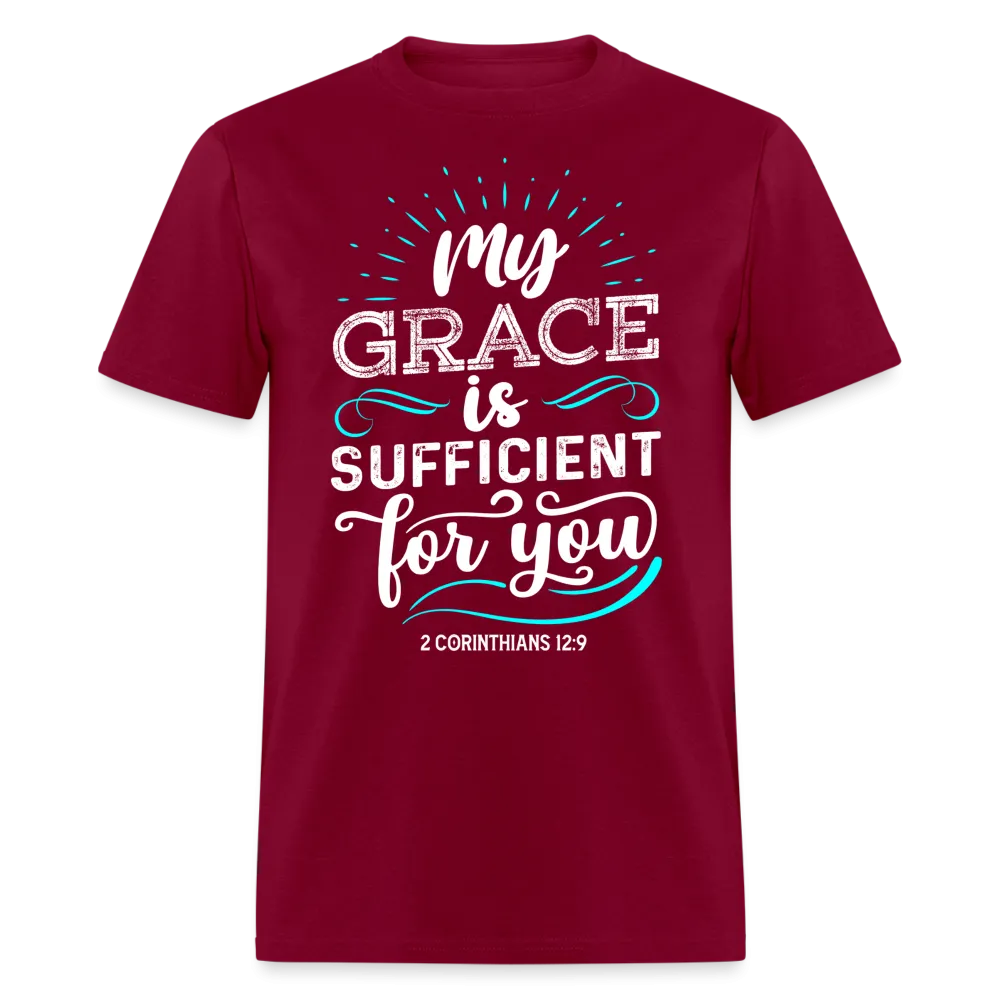 2 Corinthians 12:9 T-Shirt - My Grace is Sufficient