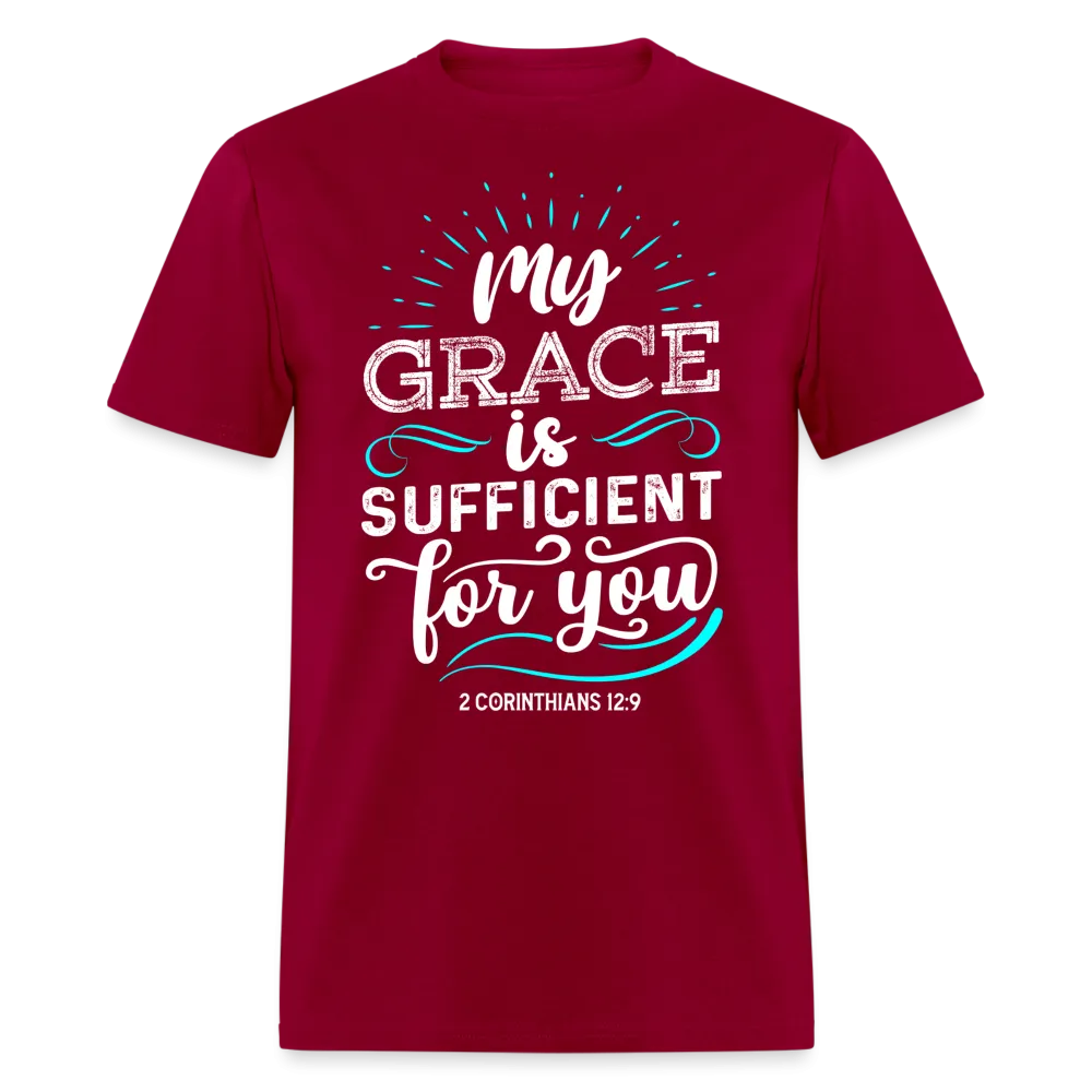 2 Corinthians 12:9 T-Shirt - My Grace is Sufficient