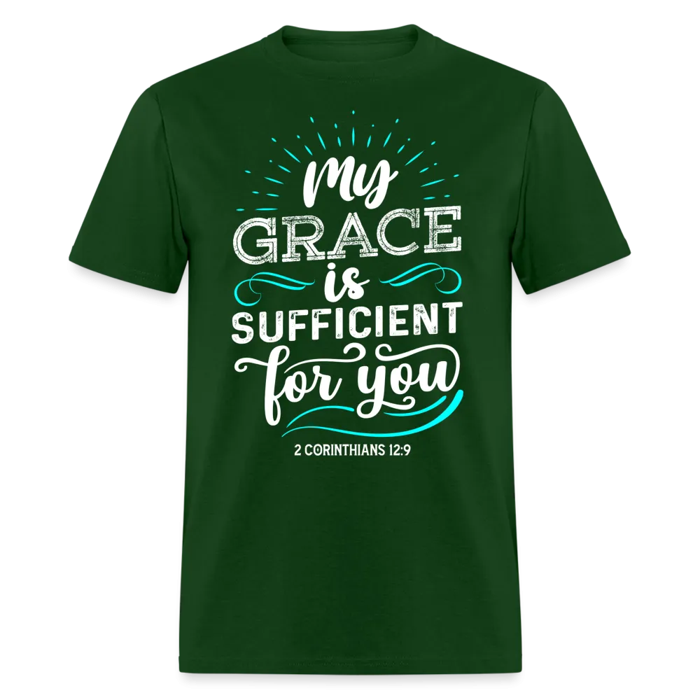 2 Corinthians 12:9 T-Shirt - My Grace is Sufficient